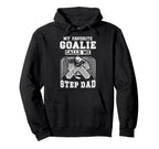 Proud Hockey Goalie Step Dad Hockey Hoodie - Fun Novelty Design Unisex