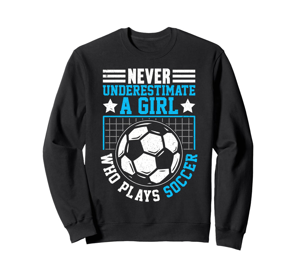 Never Underestimate Who Plays Sweatshirt - Casual Everyday Wear for Adults