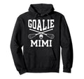 Lacrosse Goalie Mimi Lacrosse Goalkeeper Hoodie - Custom Art Print Unisex