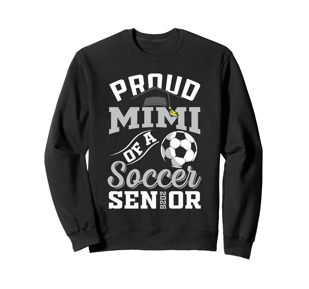 Proud Mimi Soccer Senior Class 2026 Sweatshirt - Trendy Graphic Unisex