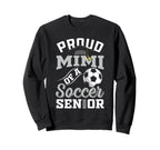 Proud Mimi Soccer Senior Class 2026 Sweatshirt - Trendy Graphic Unisex