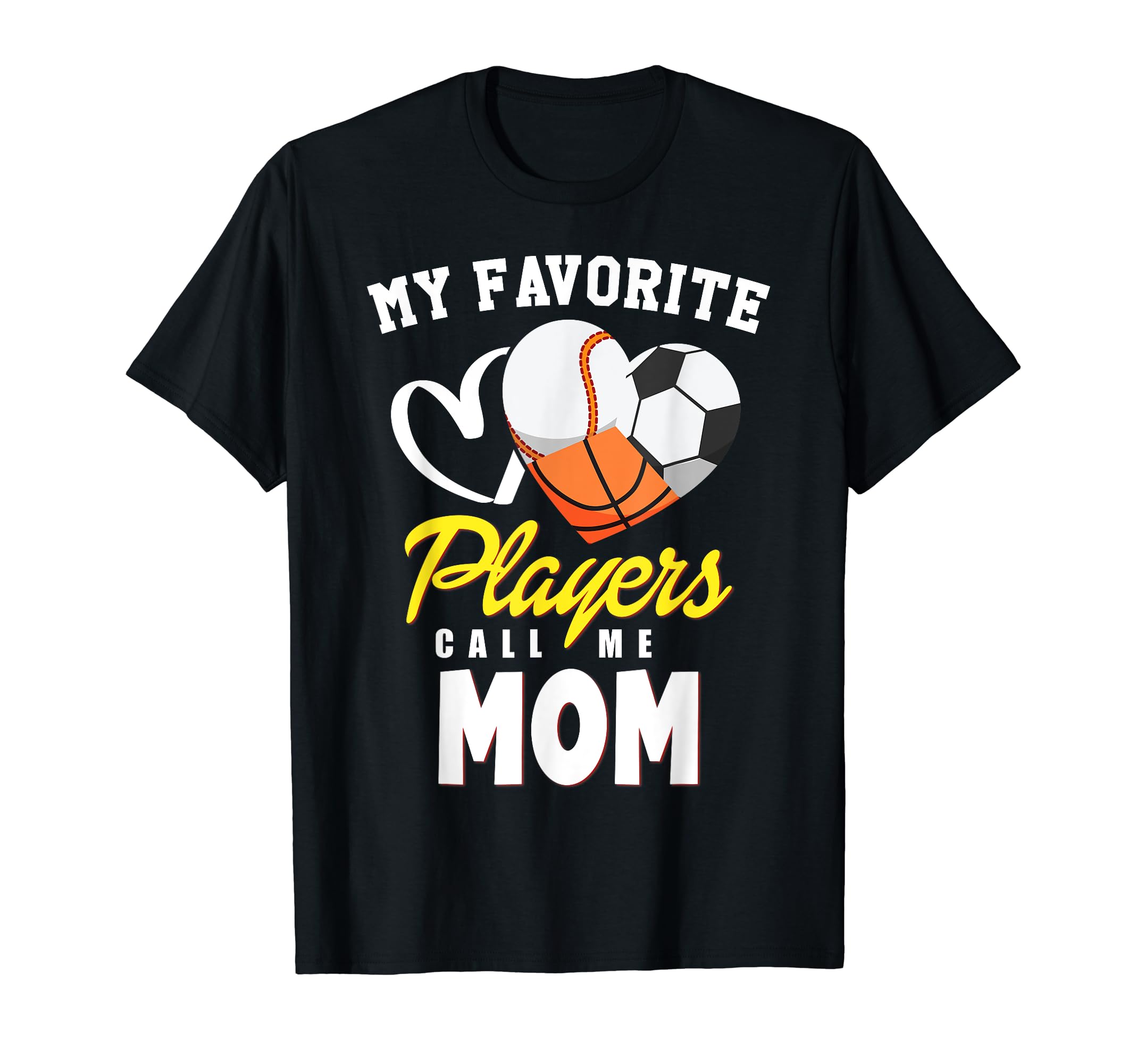 My Favorite Players Baseball Soccer T-Shirt - Unique Graphic Men Women