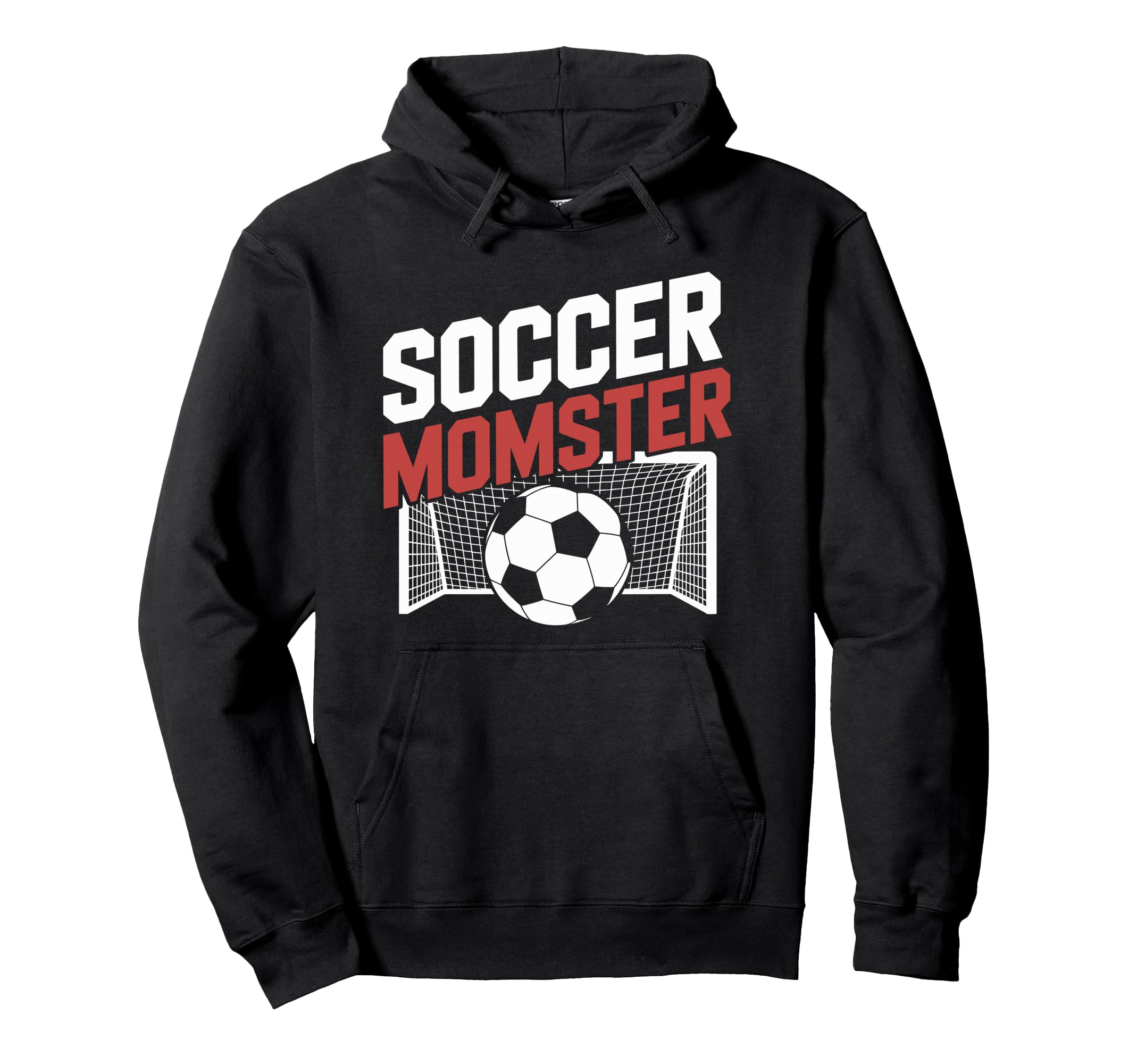 Soccer Momster Goalkeeper Mother And Hoodie - Novelty Apparel for Adults