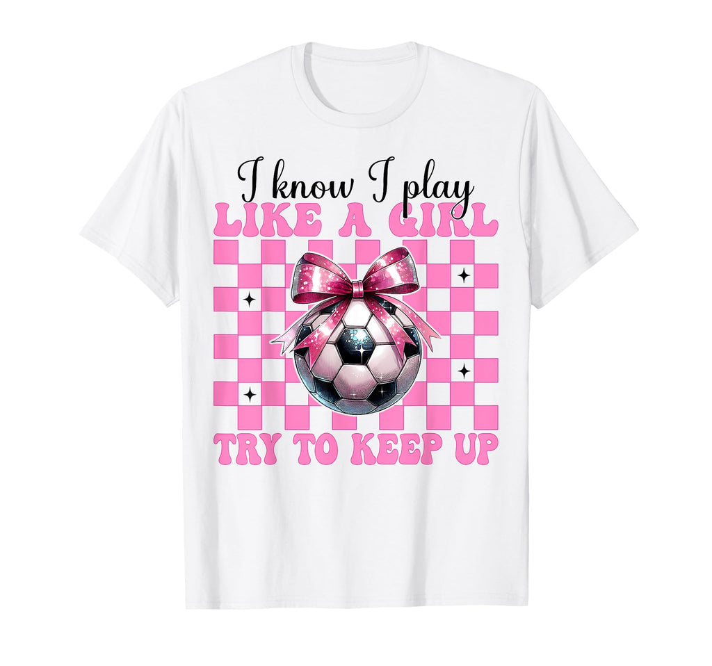 Soccer Mom Mama Mothers Day I Know I Play T-Shirt - Novelty Apparel Unisex
