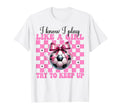 Soccer Mom Mama Mothers Day I Know I Play T-Shirt - Novelty Apparel Unisex