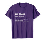 Life Coach Gifts T Shirts T-Shirt - Unique Graphic Unisex
