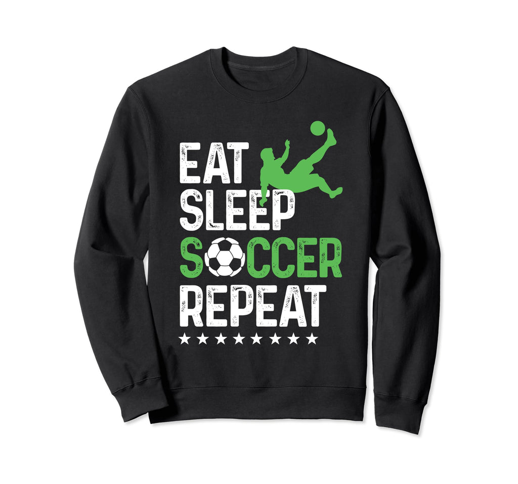 Eat Sleep Soccer Repeat Sport Player Sweatshirt - Custom Art Print Unisex
