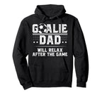 Funny Soccer Goalie Dad Soccer Keeper Hoodie - Unique Graphic for Adults