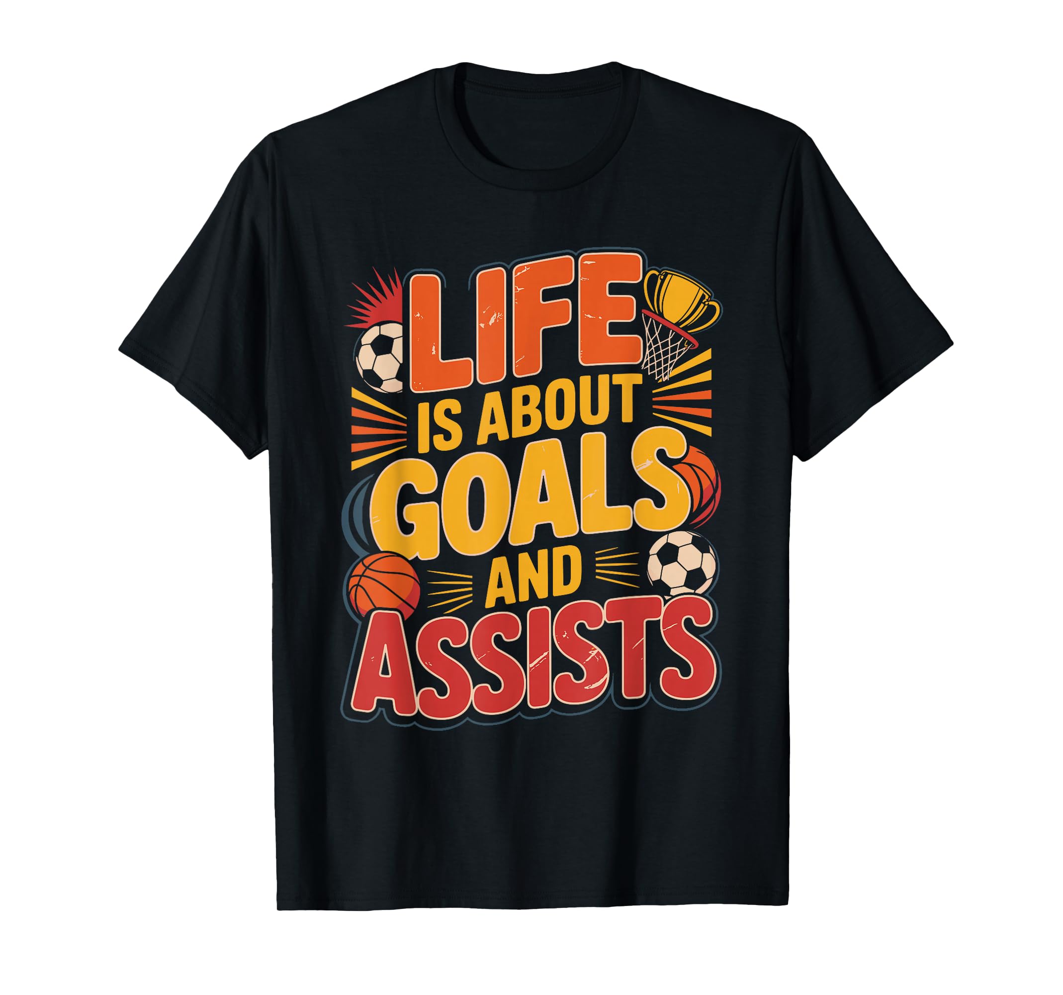 Lifes About Goals And Assists Funny T-Shirt - Unique Graphic for Adults