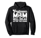 Funny Soccer Goalkeeper Mom Soccer Keeper Hoodie - Trendy Graphic Unisex