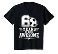 6Th Birthday Soccer 6 Years Being T-Shirt - Unique Graphic Men Women