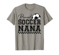 Proud Soccer Nana Sports Mothers Day T-Shirt - Unique Graphic Men Women