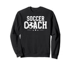 Soccer Coach Soccer Coaching Best Sweatshirt - Fun Novelty Design Unisex