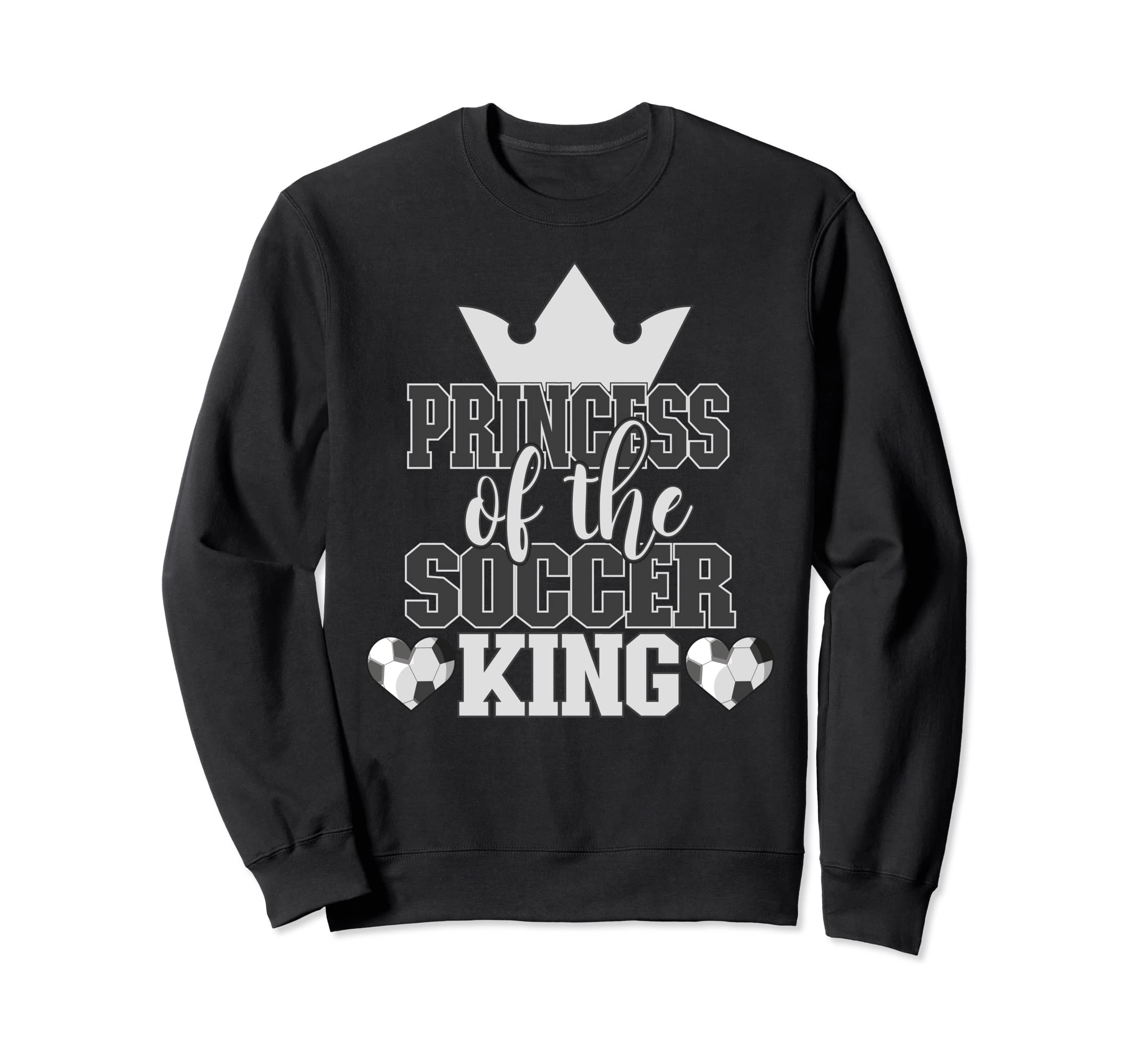 Princess Soccer King Family Matching Sweatshirt - Unique Graphic for Adults