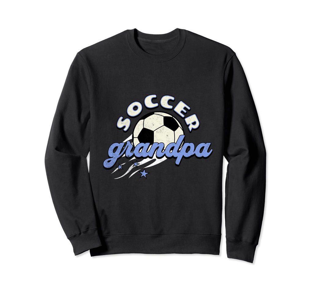 Soccer Grandpa Supporter Sports Sweatshirt - Fun Novelty Design Men Women