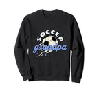 Soccer Grandpa Supporter Sports Sweatshirt - Fun Novelty Design Men Women