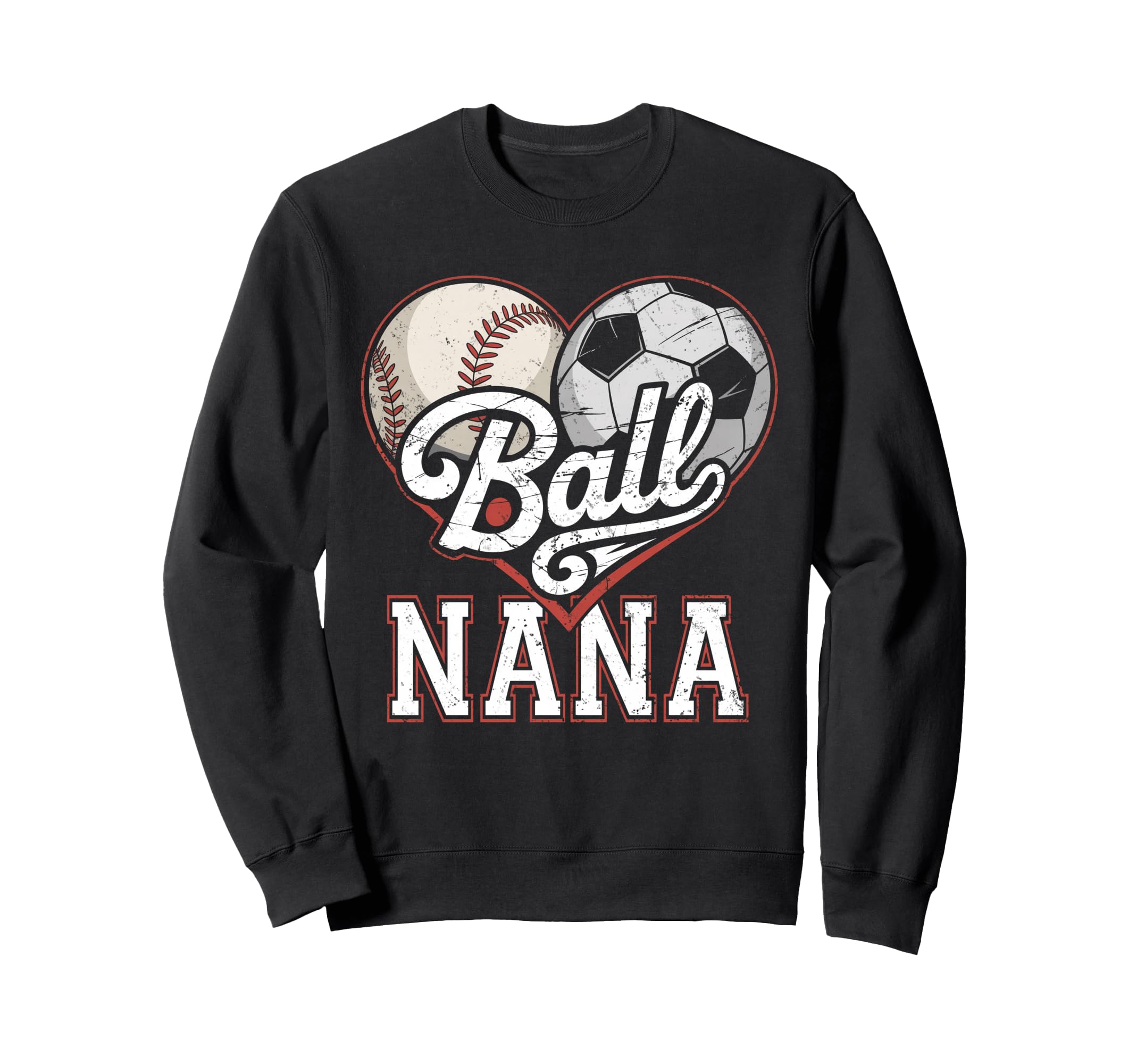 Ball Nana Baseball Soccer Heart Mom Sweatshirt - Aesthetic Graphic Unisex