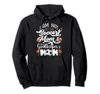 I Am Not Just Soccer Mom Also Hoodie - Trendy Graphic for Adults