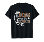 Football Coach Girlfriend Dibs Coach T-Shirt - Aesthetic Graphic Unisex