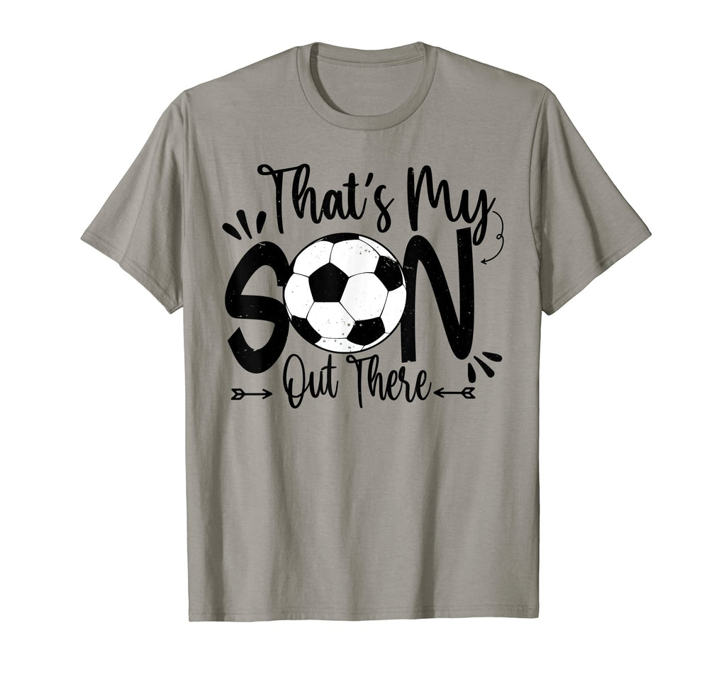 Thats My Son Out There Soccer Mom T-Shirt - Minimalist Print for Adults