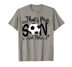 Thats My Son Out There Soccer Mom T-Shirt - Minimalist Print for Adults