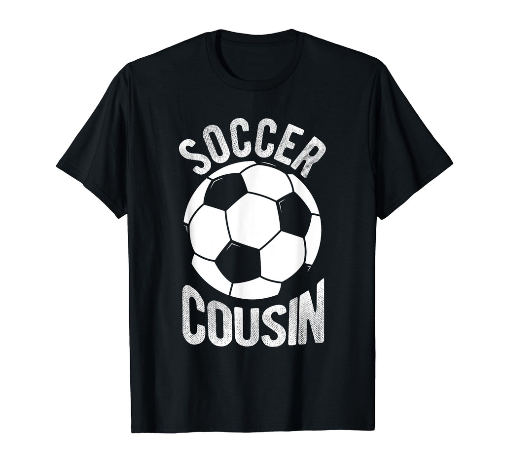 Soccer Cousin Soccer Football T-Shirt - Fun Novelty Design for Adults