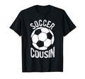 Soccer Cousin Soccer Football T-Shirt - Fun Novelty Design for Adults