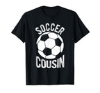 Soccer Cousin Soccer Football T-Shirt - Fun Novelty Design for Adults