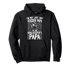 Im Soccer Goalkeeper Papa Soccer Goalie Papa Hoodie - Trendy Graphic Unisex