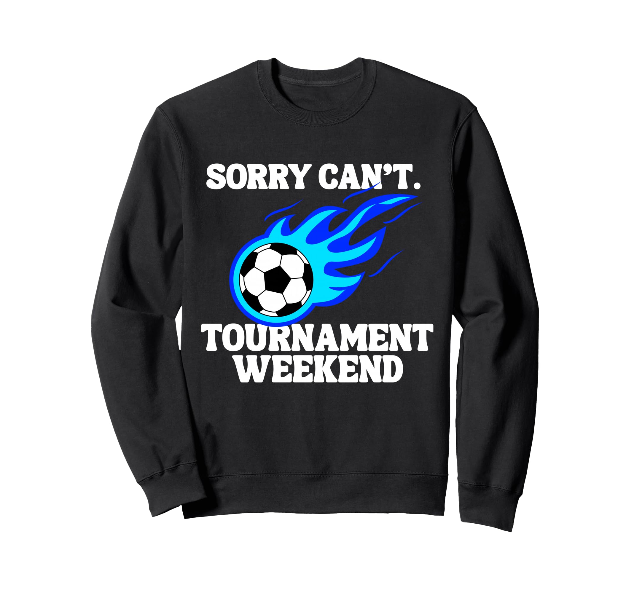 Sports Parent Sorry Cant Soccer Sweatshirt - Aesthetic Graphic Unisex