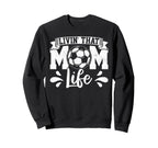 Livin That Mom Life Mother Mama Gift Hoodie - Streetwear Style Men Women