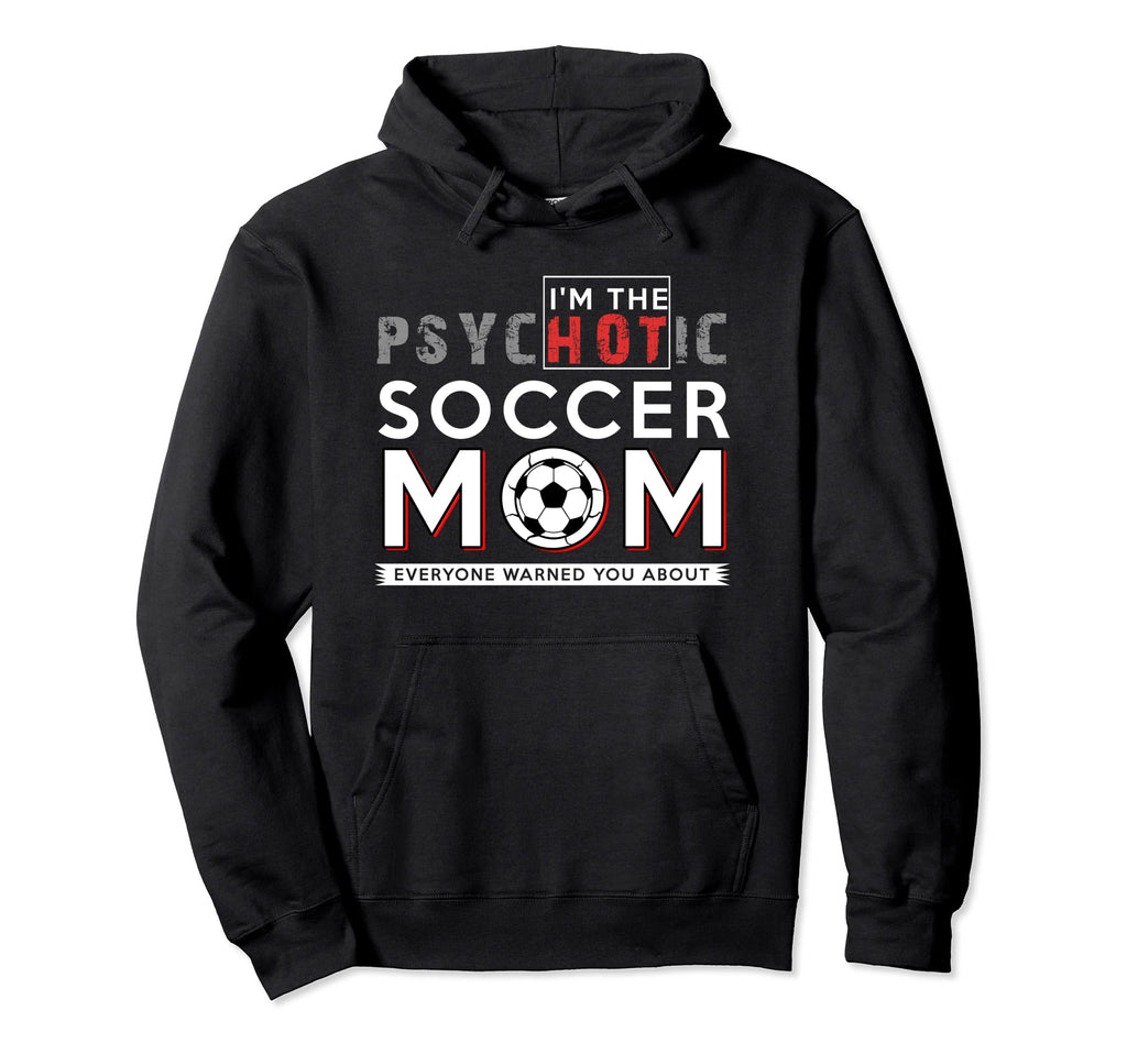 Womens Im Hot Soccer Mom Sports Lover Hoodie - Streetwear Style Unisex