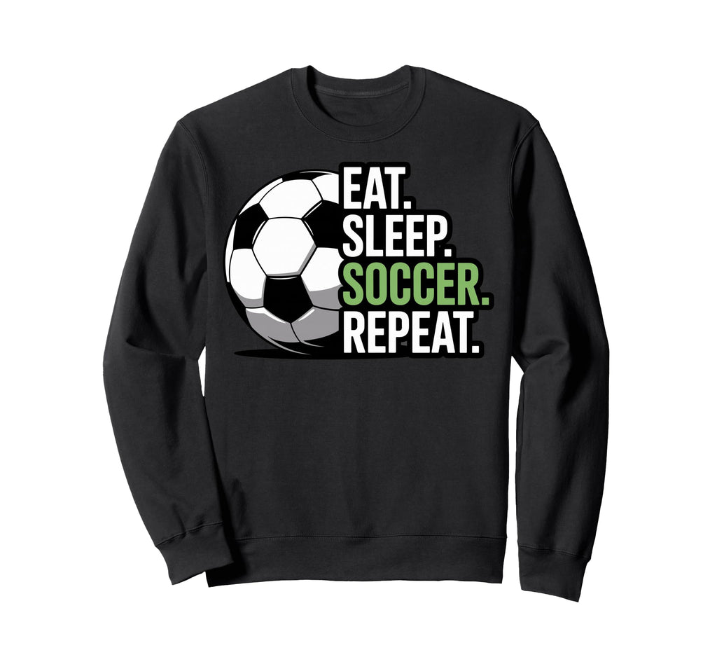 Eat Sleep Soccer Repet Goalie Sweatshirt - Unique Graphic for Adults