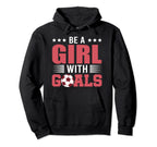 Be Goals Soccer Lovers Soccer Player Hoodie - Graphic Print for Adults