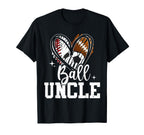 Ball Uncle Baseball Football Soccer T-Shirt - Custom Art Print Men Women