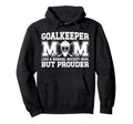 Hockey Goalkeeper Mom Ice Hockey Hoodie - Casual Everyday Wear for Adults