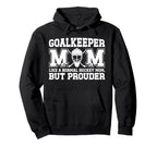 Hockey Goalkeeper Mom Ice Hockey Hoodie - Casual Everyday Wear for Adults
