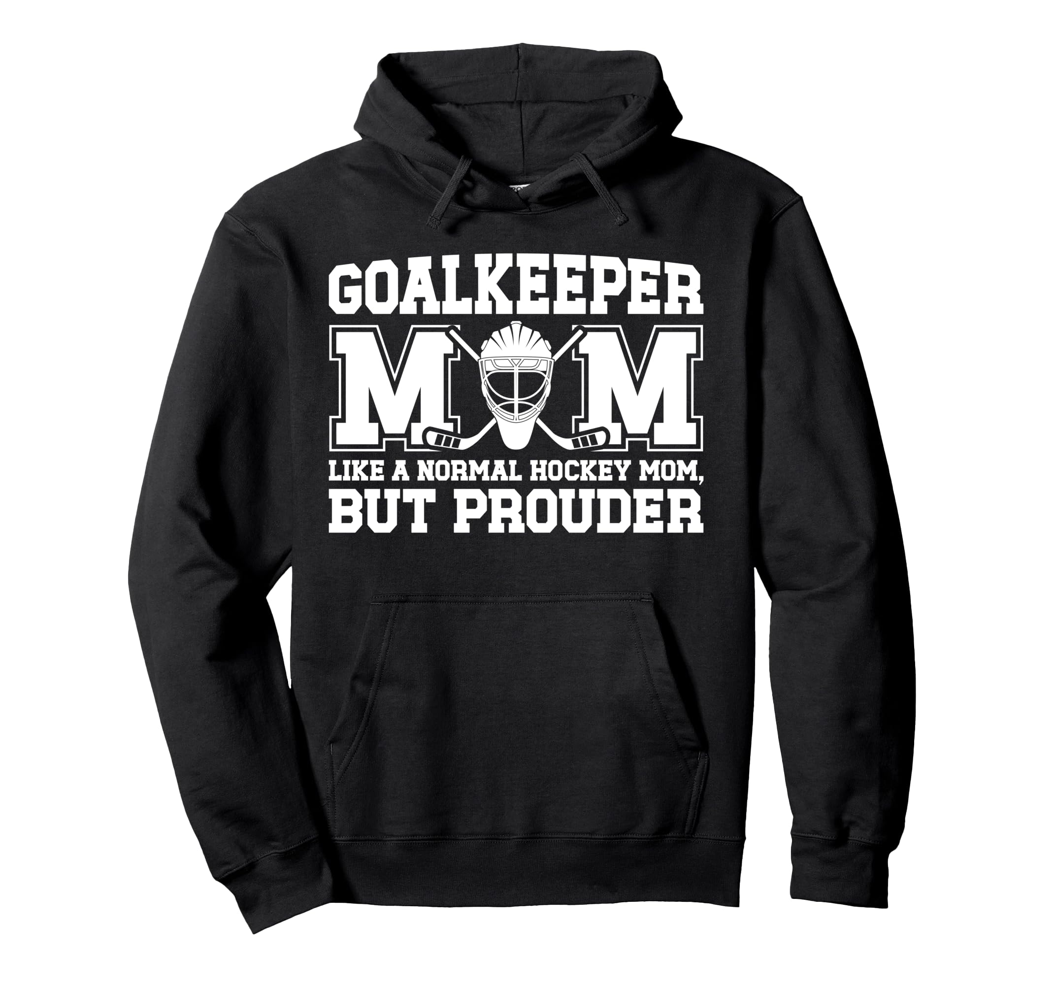Hockey Goalkeeper Mom Ice Hockey Hoodie - Casual Everyday Wear for Adults