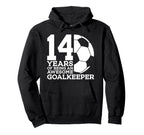 Soccer 14 Years Awesome Soccer Hoodie - Streetwear Style Men Women
