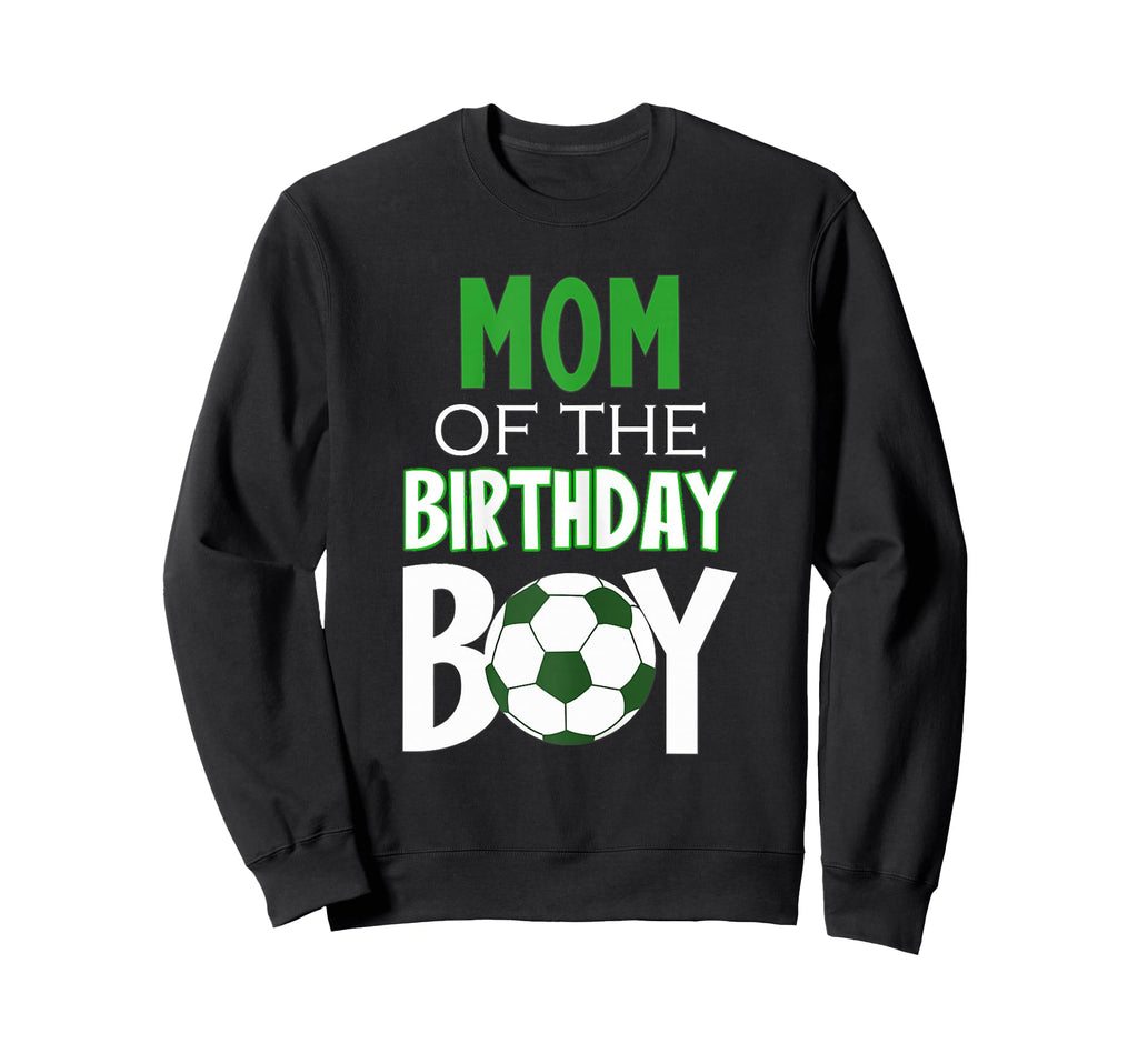 Womens Mom Birthday Soccer Mom Sweatshirt - Streetwear Style Men Women