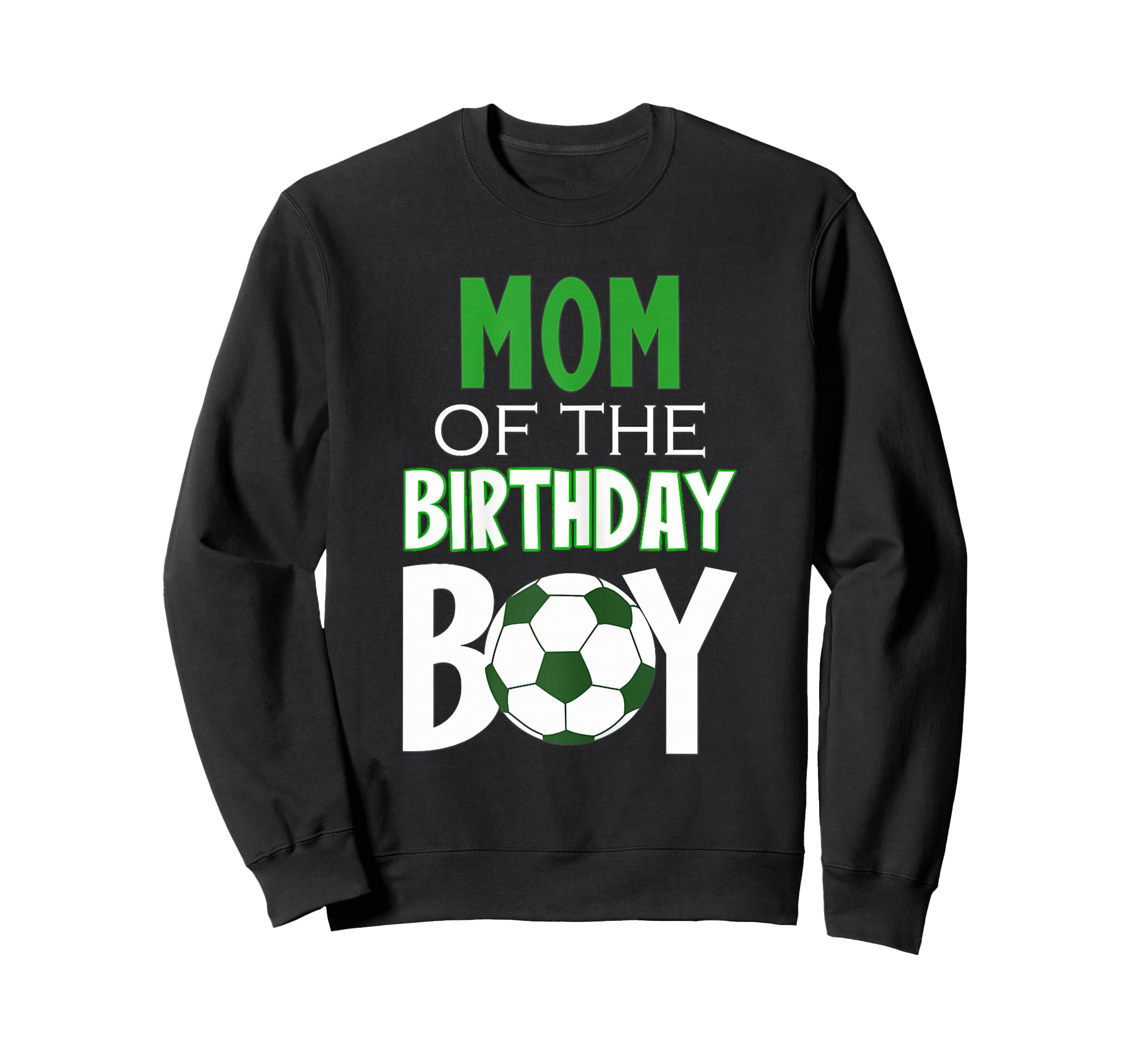 Womens Mom Birthday Soccer Mom Sweatshirt - Streetwear Style Men Women
