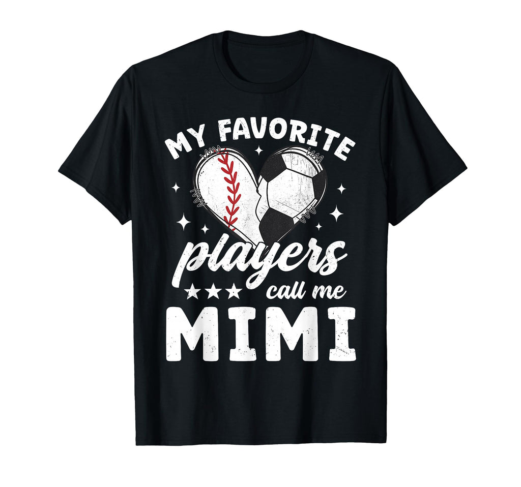 My Favorite Players Call Me Mimi T-Shirt - Casual Everyday Wear Unisex