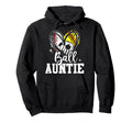 Ball Auntie Baseball Softball Soccer Hoodie - Casual Everyday Wear Unisex
