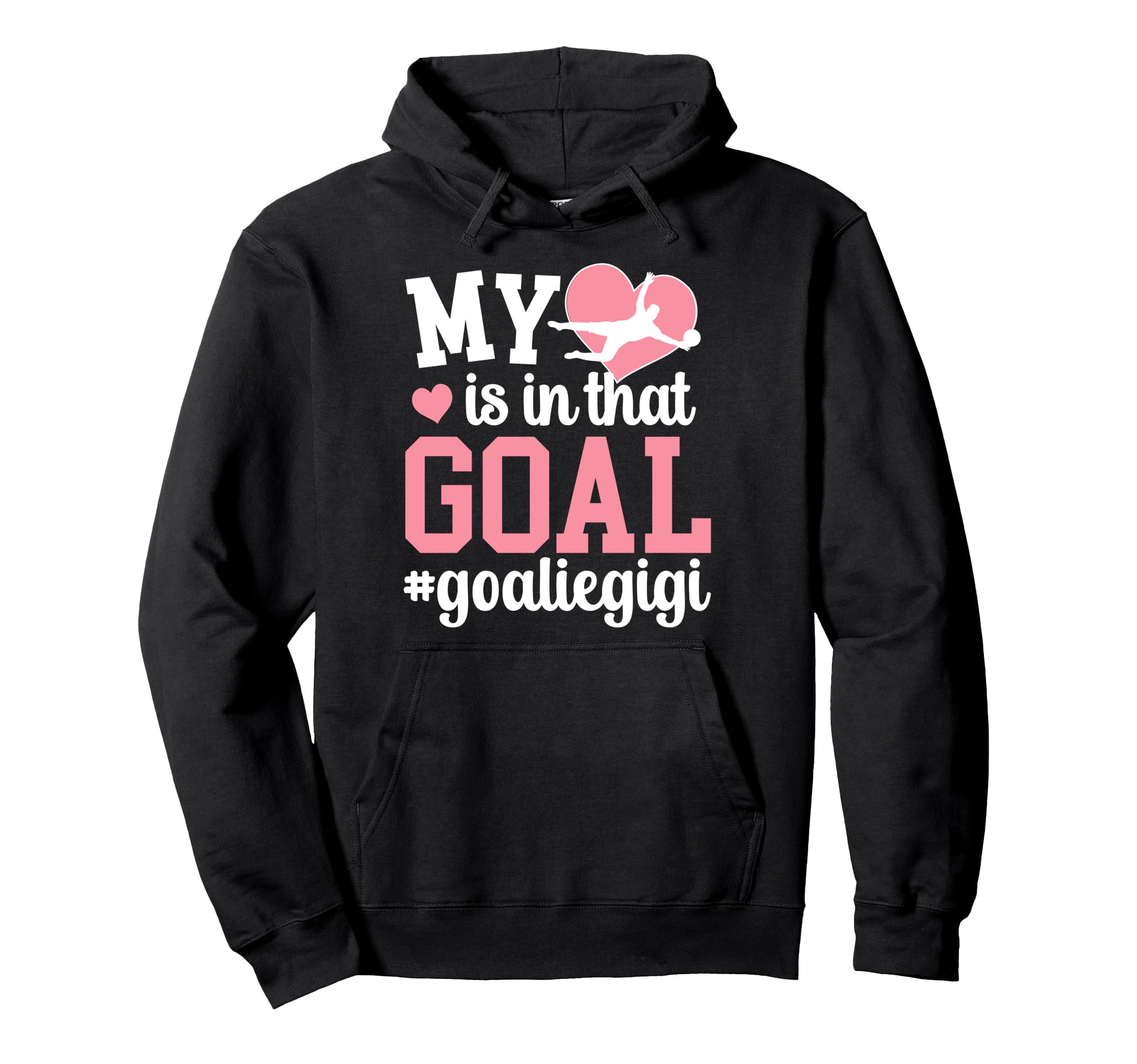Proud Soccer Goalie Gigi Soccer Keeper Hoodie - Trendy Graphic Men Women