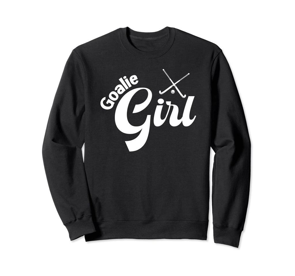 Field Hockey Goalie Field Sweatshirt - Fun Novelty Design for Adults