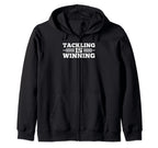 Tackling Is Winning Football Soccer Hoodie - Custom Art Print Unisex
