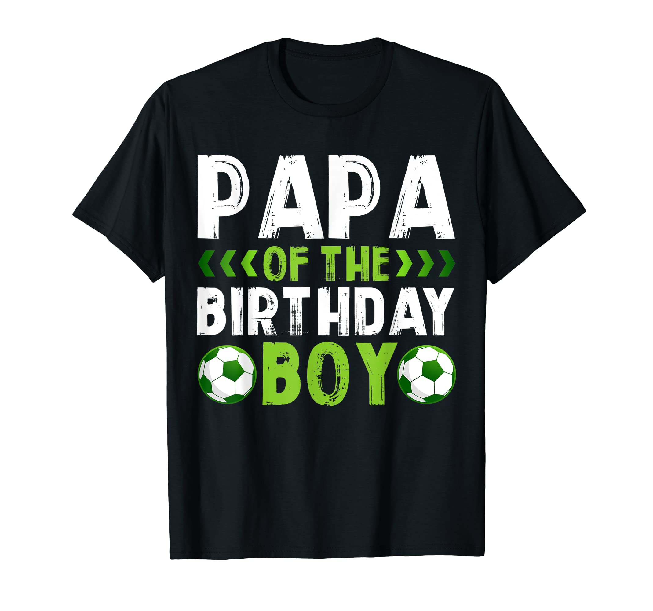 Papa Birthday Soccer Player T-Shirt - Casual Everyday Wear Men Women