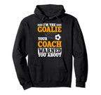 Goalie Soccer Player Team Goalkeeper Hoodie - Streetwear Style Men Women