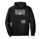 Soccer Mom Jersey Number 18 Favorite Player Hoodie - Graphic Print Unisex