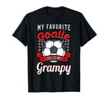 My Favorite Goalie Calls Me Grampy T-Shirt - Streetwear Style Men Women